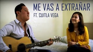 Video thumbnail of "Me Vas a Extrañar (Cover) - Natalia Aguilar y Cuitla Vega / Banda MS"