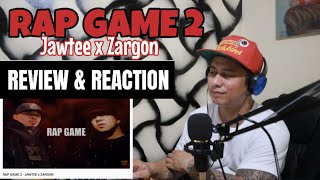 RAP GAME 2 - JAWTEE X ZARGON (REVIEW & REACTION) BY TARGET