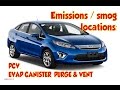 Ford Fiesta emissions locations: PCV, EVAP canisgter, purge, & vent
