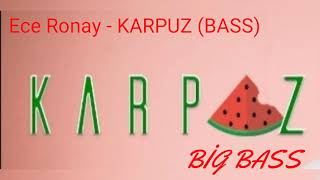 Ece Ronay - KARPUZ  (BASS) Resimi