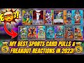 My best sports card pulls  freakout reactions in 2023