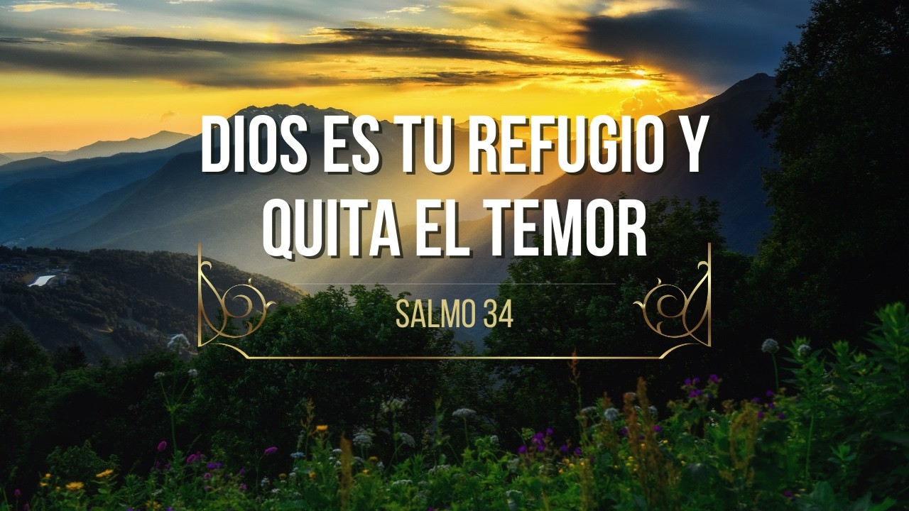 Salmo 34  -  El Angel de Jehová