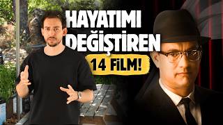 Bu 14 FİLM HAYATIMI DEĞİŞTİRDİ!