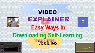 25. #Easy Ways IN Downloading Self Learning Modules.