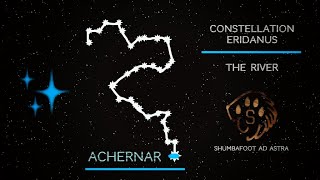 Achernar (Alpha Eridani) | The Star at the End of the River (Eridanus) | The 9th