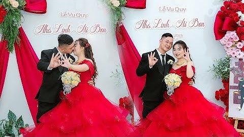 Lễ Vu Quy | Mi Bon x Nhã Linh | 17.05.2025