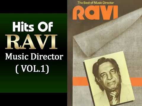 Hits  Of  Ravi  ''The Best Music Director''  (Vol  01 - Vinyl Rip) - Original Soundtrack Recording