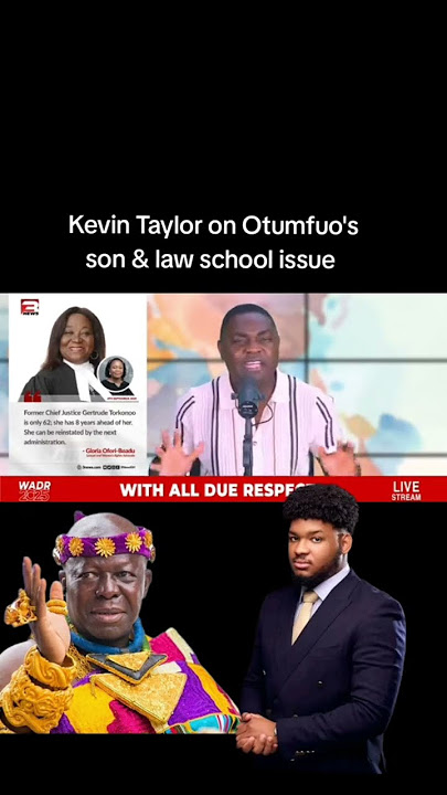Kevin Taylor teasing otumfuo's son for failing his law exams 😁.