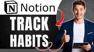 How to Use Notion to Track Habits | Create a Custom Habit Tracker from Scratch Easily 2026