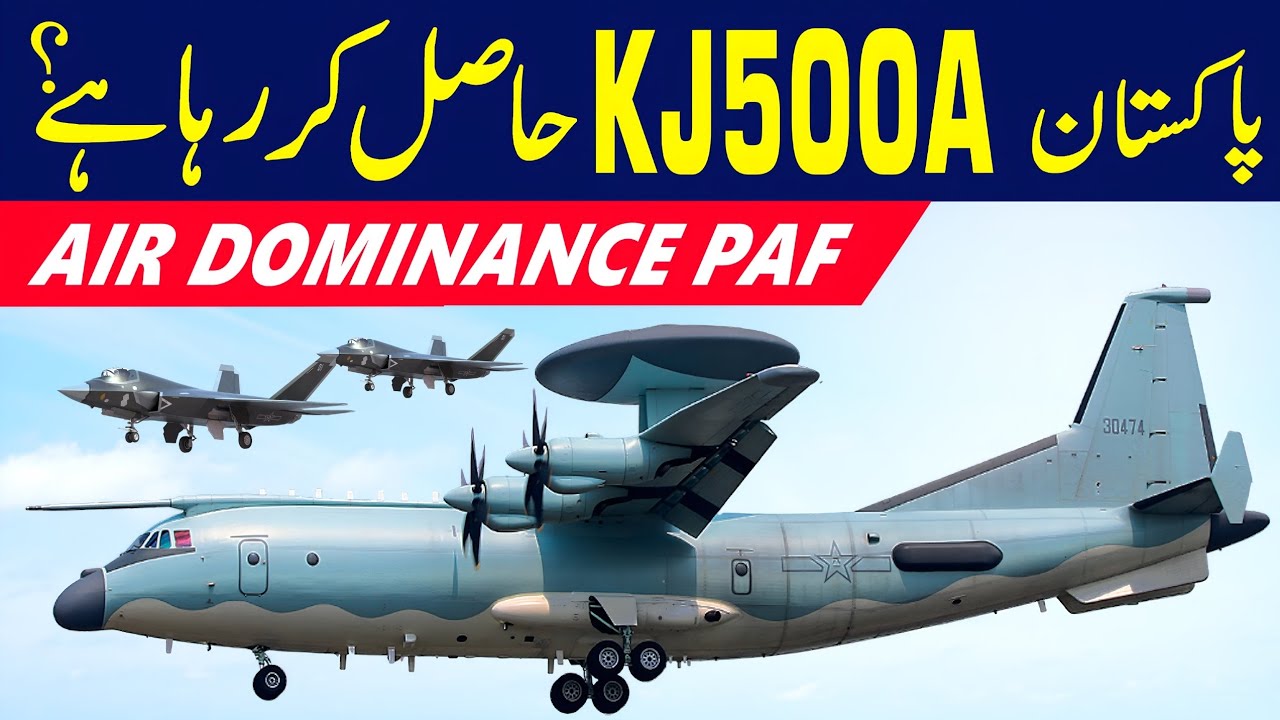 KJ-500 AWACS for Pakistan Air Force? | Smart Surveillance & Command Hub