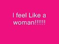 Man I feel like a woman lyrics