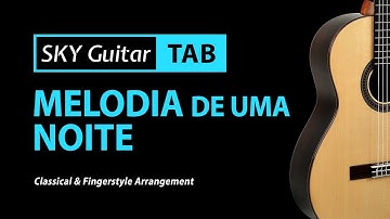 Melodia de Uma Noite - Tab & Lesson