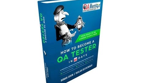 Master Class How to Become a QA Tester in 30 days -  Ruslan Desyatnikov QA Mentor