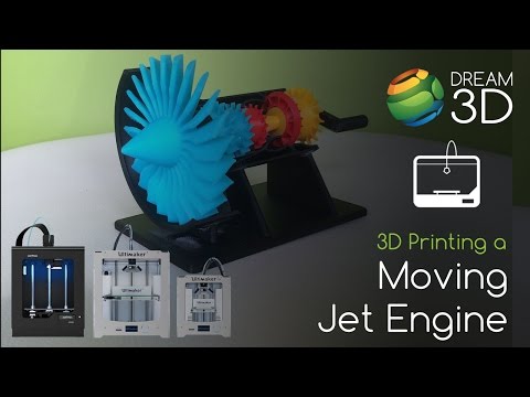 3D Printed Moving Jet Engine | Zortrax M200 | Ultimaker 2 & 2 Go | Cool 3D Prints | Dream 3D