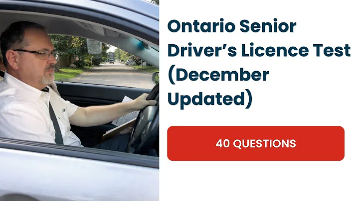 Ontario Senior Driver’s Licence Test (December Updated) 40 Questions & Answers