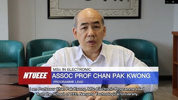Assoc Prof Chan Pak Kwong (Programme Director) for MSc (Electronic) at NTU EEE.