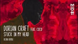 Dorian Craft  feat. Coco - Stuck In My Head (Re.You Remix) MIDH 024