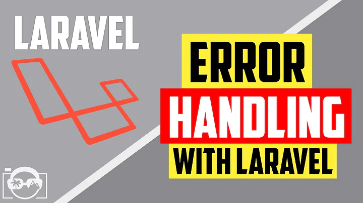 Laravel for beginners - Error handling with Laravel