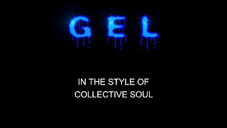 Collective Soul - Gel - Karaoke - With Backing Vocals Resimi