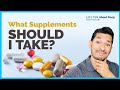 What supplements should i take  doctor sameer islam
