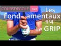 Les fondamentaux golf 14  le grip par renaud poupard