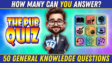 PUB QUIZ: Can YOU Beat This General Knowledge Trivia Quiz?