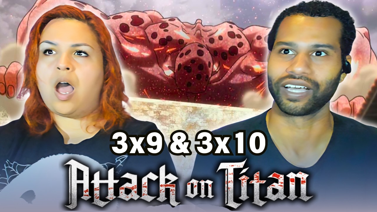TITAN CHUNKS! Attack On Titan 3x9 & 3x10 Reaction! First Time Watching!