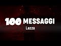 100 MESSAGGI (Testo/Lyrics) - Lazza