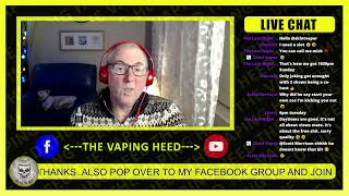 The Vaping Heed Live Stream