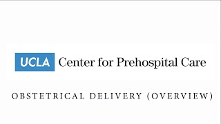 EMT Obstetrical Delivery - Overview