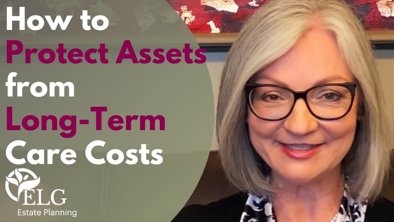 How to Protect Your Assets from Long Term Care Costs YouTube