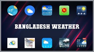 Top rated 10 Bangladesh Weather Android Apps screenshot 2