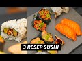 Mudah Tidak Praktis! RESEP 3 SUSHI RUMAHAN LAGI NIH.. SUSHI 3 WAYS..