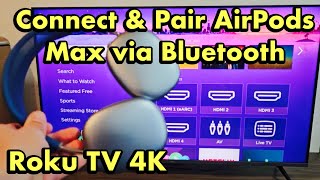 Roku TV: How to Connect AirPods Max via Bluetooth