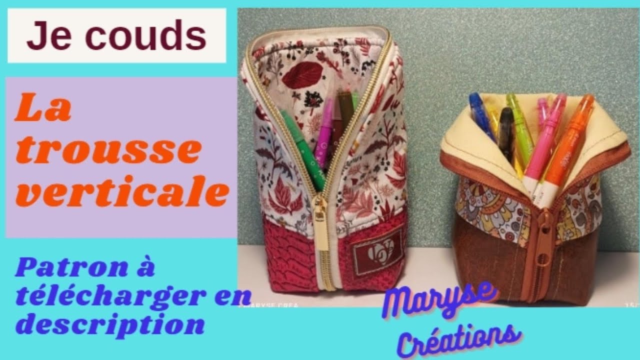 LA TROUSSE VERTICALE 📌 TUTO📌
