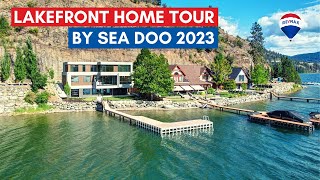 Tour Okanagan Lakeshore Properties for Sale by Sea Doo  2023 Edition