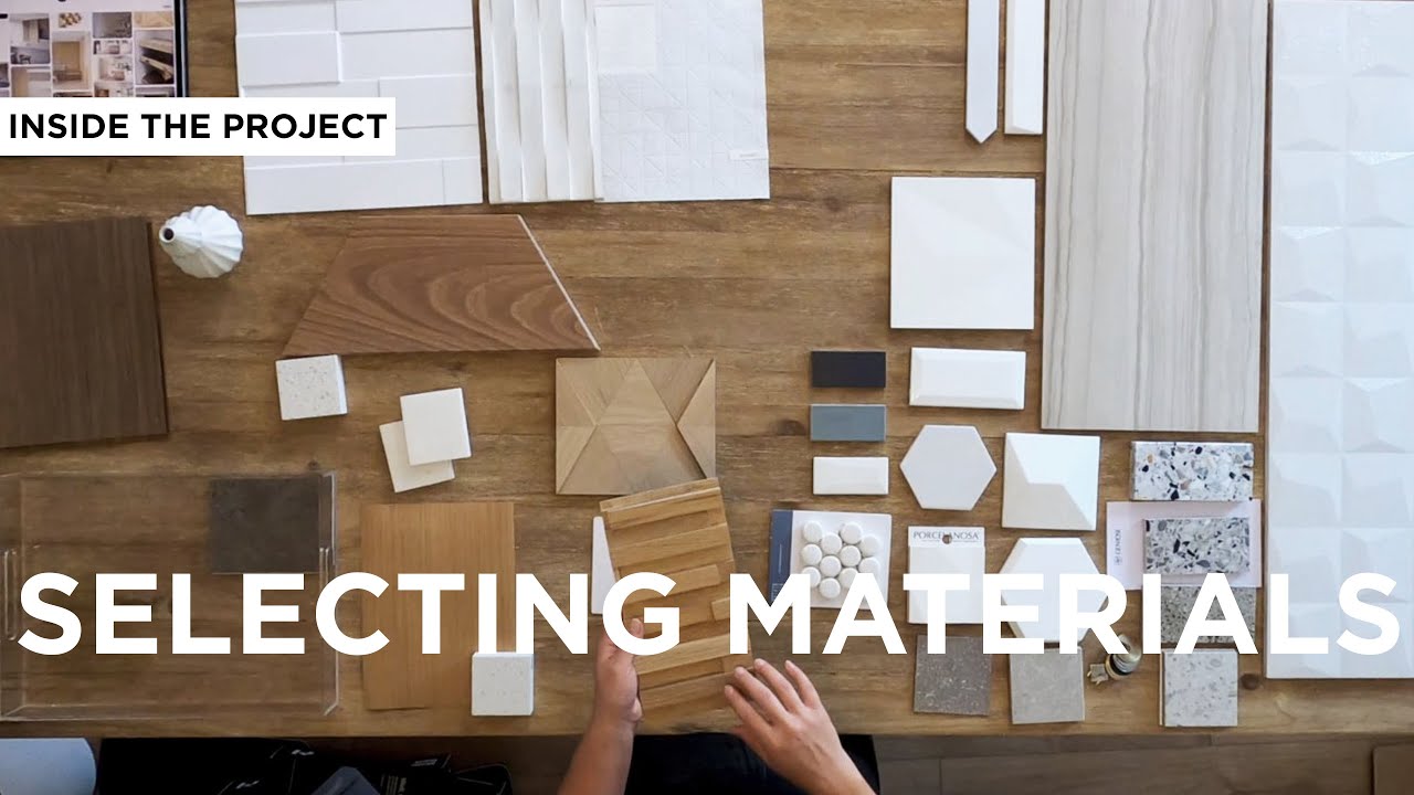 Inside the Project: Selecting Materials