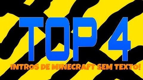 Top 4 intro de minecraft sem nome {+download