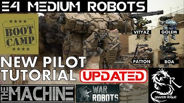 War Robots - Boot Camp Tutorial - E4 Medium Robots - The Machine With Shaolin Rogue