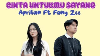 Cinta Untukmu Sayang : Aprilian Ft Fany Zee    Cover By Rheka Restu