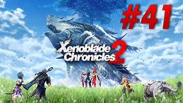 Xenoblade Chronicles 2 Switch Playthrough with Chaos part 41: Ultimate Vengeance