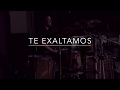 Te Exaltamos // Drum Cam