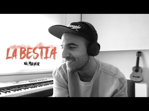 Nil Moliner - La Bestia (Lyric Video Oficial)