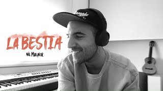 Nil Moliner - La Bestia (Lyric Video Oficial) chords