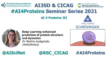AI4Proteins: Deep Learning enhanced prediction of protein structure & dynamics Dr Martina Audagnotto