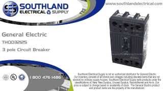 General Electric THQD32125, 125 Amp, 240 Volt, 3 Pole Circuit Breaker