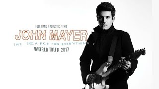 "I'm on Fire" - John Mayer