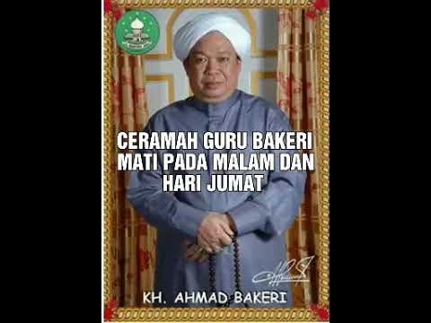 CERAMAH GURU BAKERI MATI PADA MALAM DAN HARI JUMAT