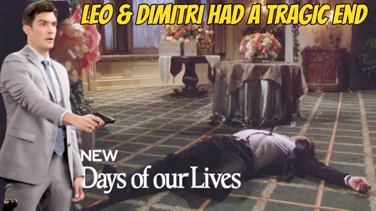 Shocker, Leo and Dimitri's love affair will end in death Days of our lives spoilers on Peacock