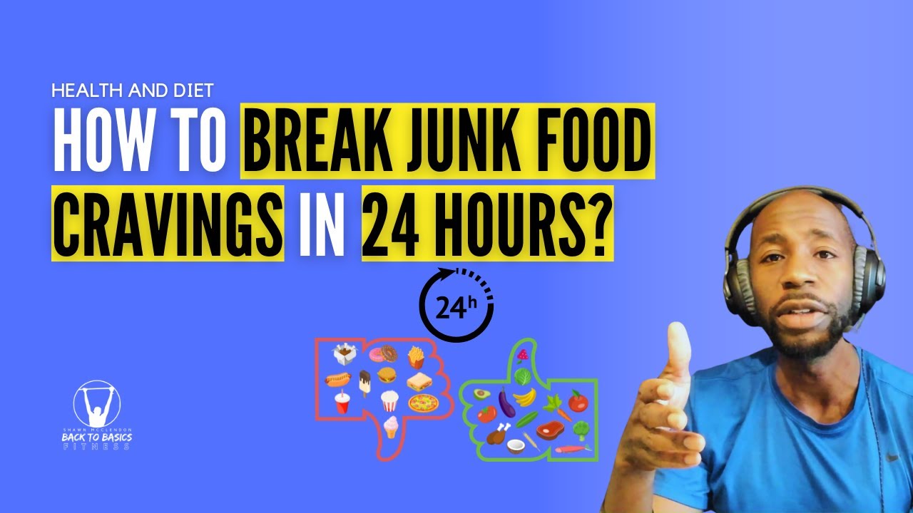 How to stop junk food cravings and start liking healthy food in 24 ...
